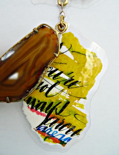 The Thing Is... Necklace: laminated calligraphy, stained agate slice